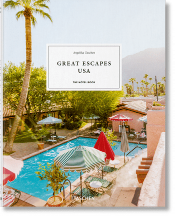 Great Escapes Usa. The Hotel Book, 2021 Edition